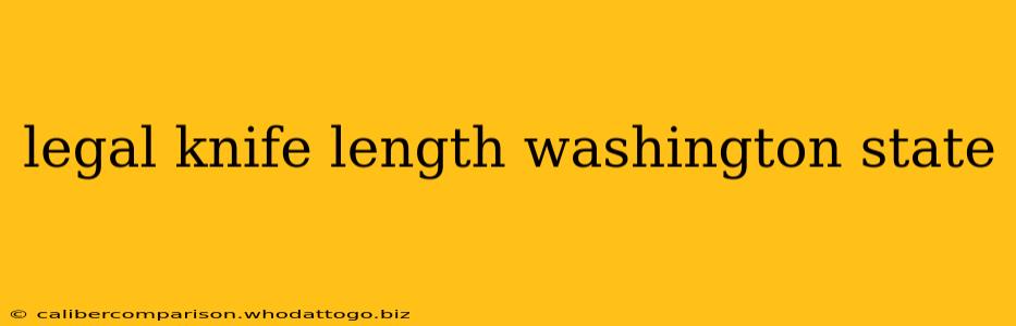 legal knife length washington state