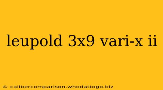 leupold 3x9 vari-x ii