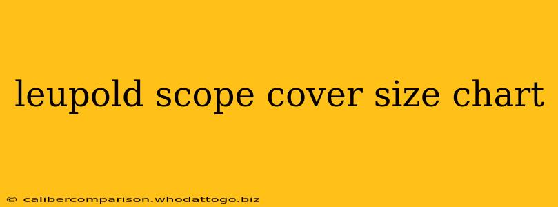 leupold scope cover size chart