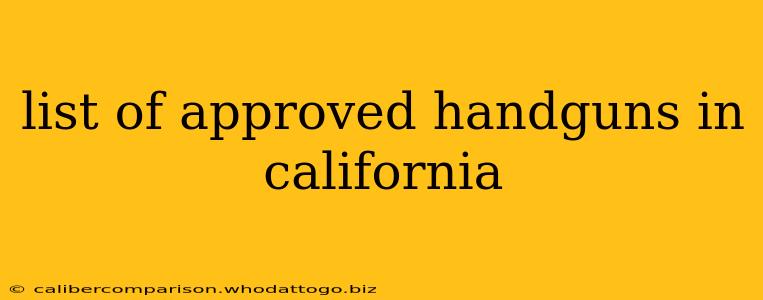 list of approved handguns in california