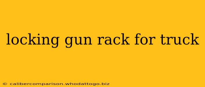 locking gun rack for truck