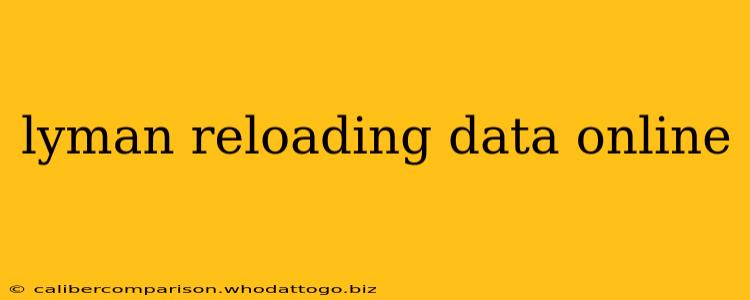 lyman reloading data online