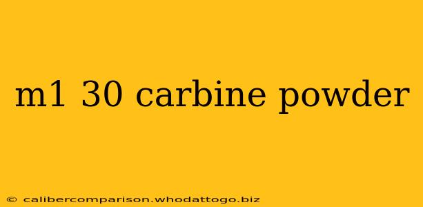 m1 30 carbine powder