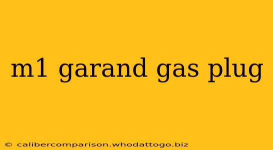 m1 garand gas plug