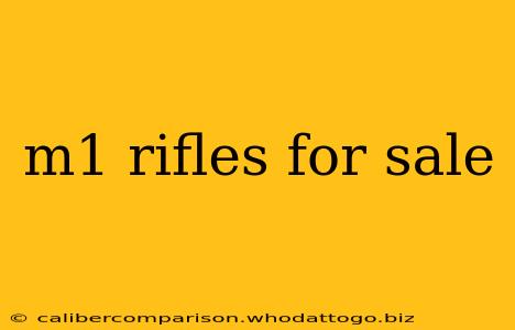 m1 rifles for sale