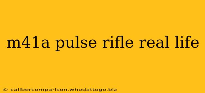 m41a pulse rifle real life