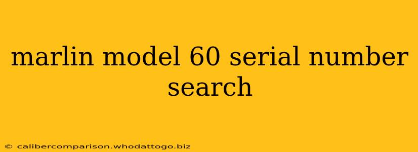 marlin model 60 serial number search