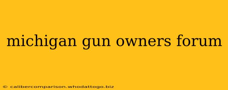 michigan gun owners forum