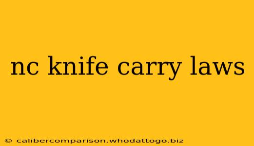 nc knife carry laws