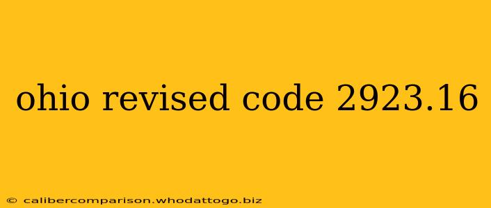 ohio revised code 2923.16