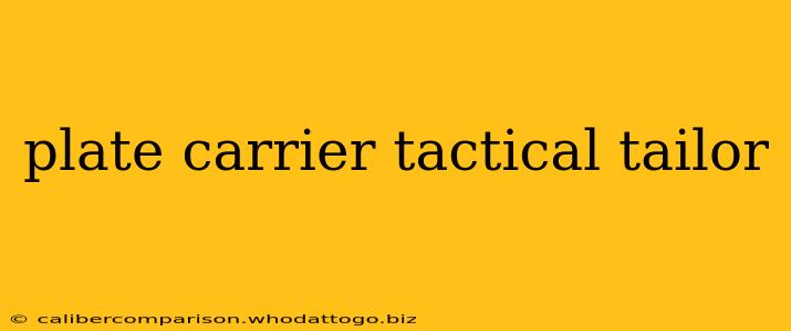 plate carrier tactical tailor