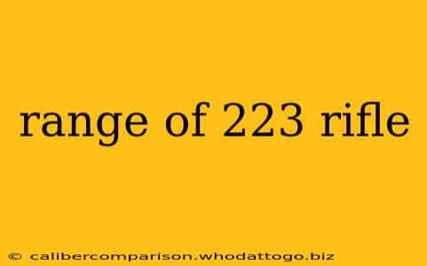 range of 223 rifle