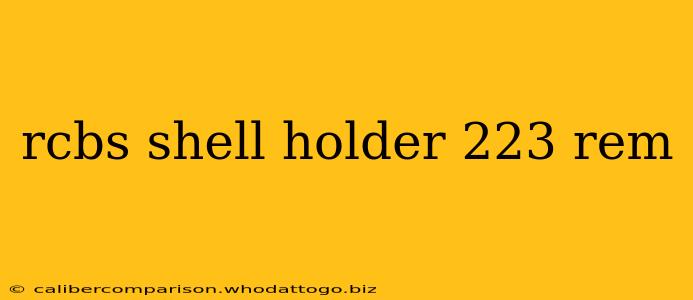 rcbs shell holder 223 rem