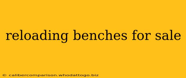 reloading benches for sale