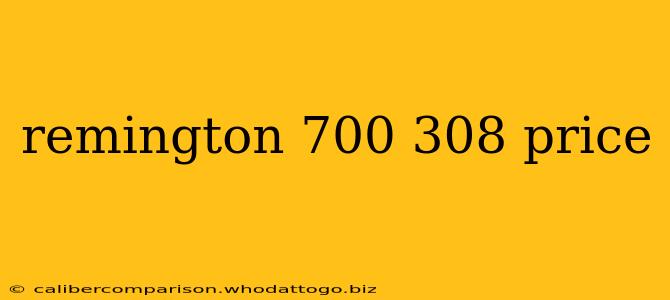 remington 700 308 price