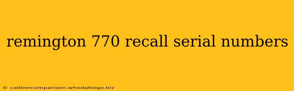 remington 770 recall serial numbers