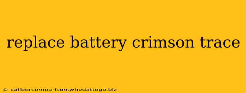 replace battery crimson trace