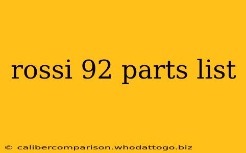 rossi 92 parts list