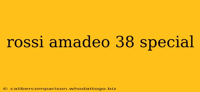 rossi amadeo 38 special