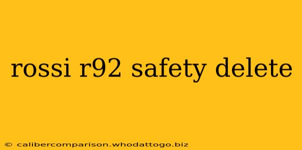 rossi r92 safety delete