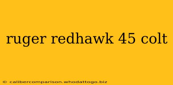 ruger redhawk 45 colt