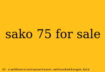 sako 75 for sale