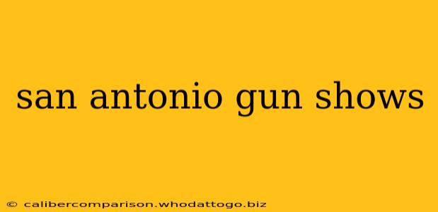 san antonio gun shows