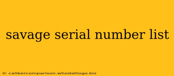 savage serial number list