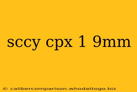 sccy cpx 1 9mm