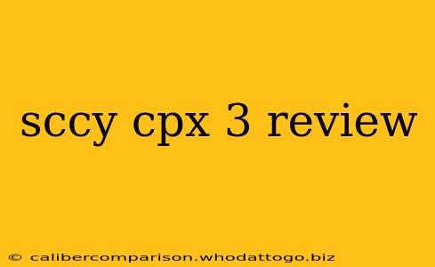 sccy cpx 3 review