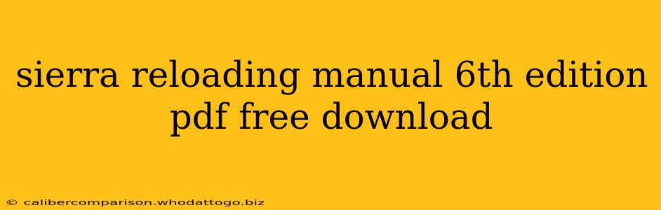 sierra reloading manual 6th edition pdf free download