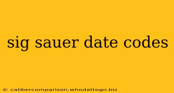 sig sauer date codes