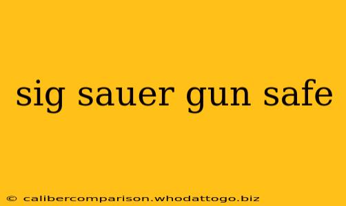 sig sauer gun safe