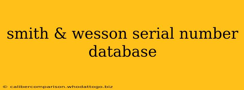 smith & wesson serial number database