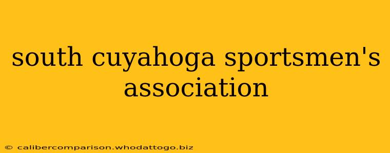 south cuyahoga sportsmen's association