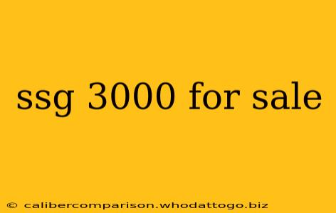 ssg 3000 for sale