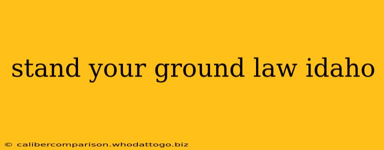 stand your ground law idaho