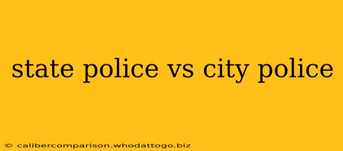 state police vs city police