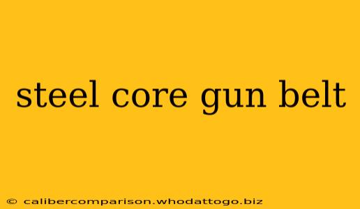 steel core gun belt