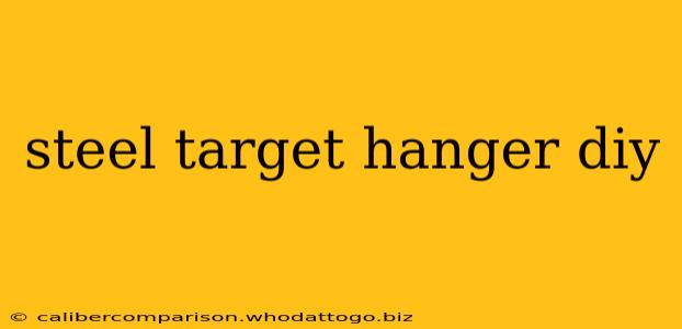 steel target hanger diy