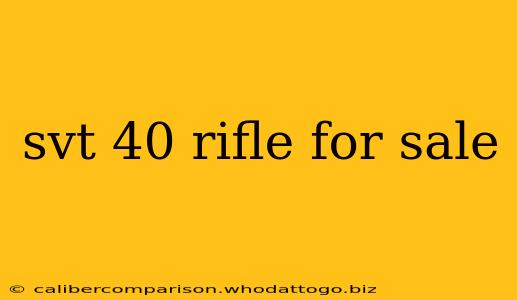 svt 40 rifle for sale