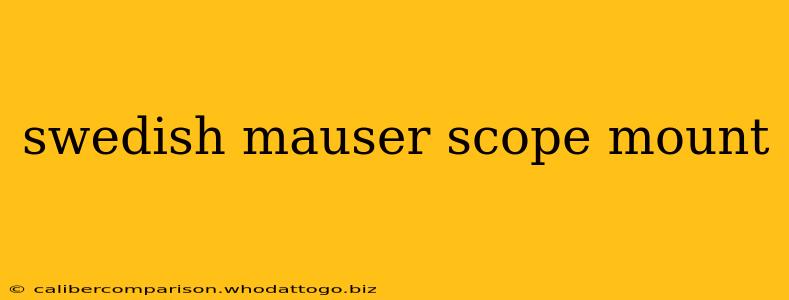 swedish mauser scope mount