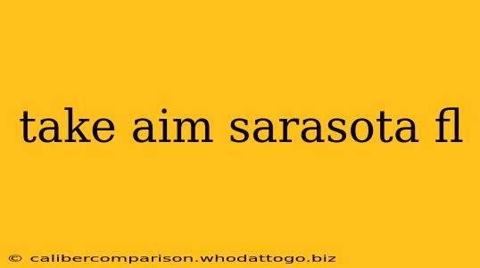 take aim sarasota fl