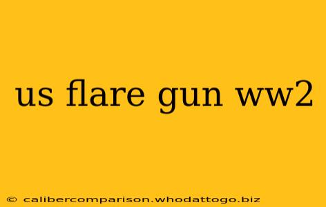 us flare gun ww2