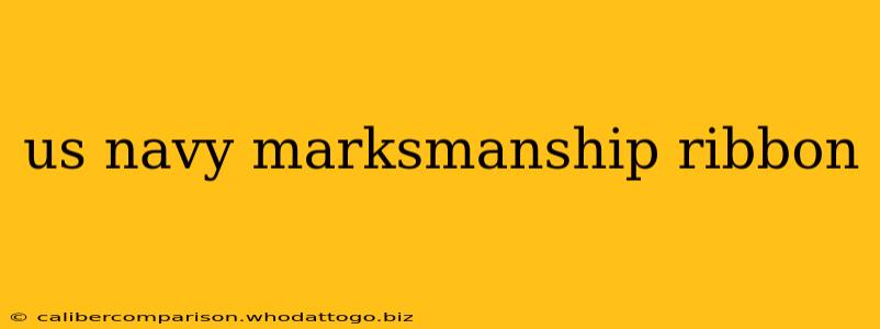 us navy marksmanship ribbon