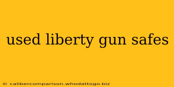 used liberty gun safes