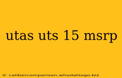 utas uts 15 msrp