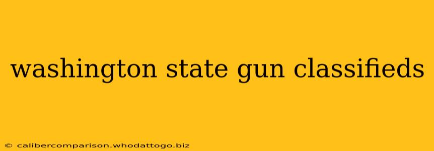 washington state gun classifieds