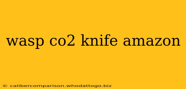 wasp co2 knife amazon