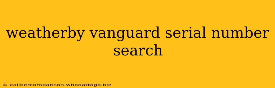 weatherby vanguard serial number search